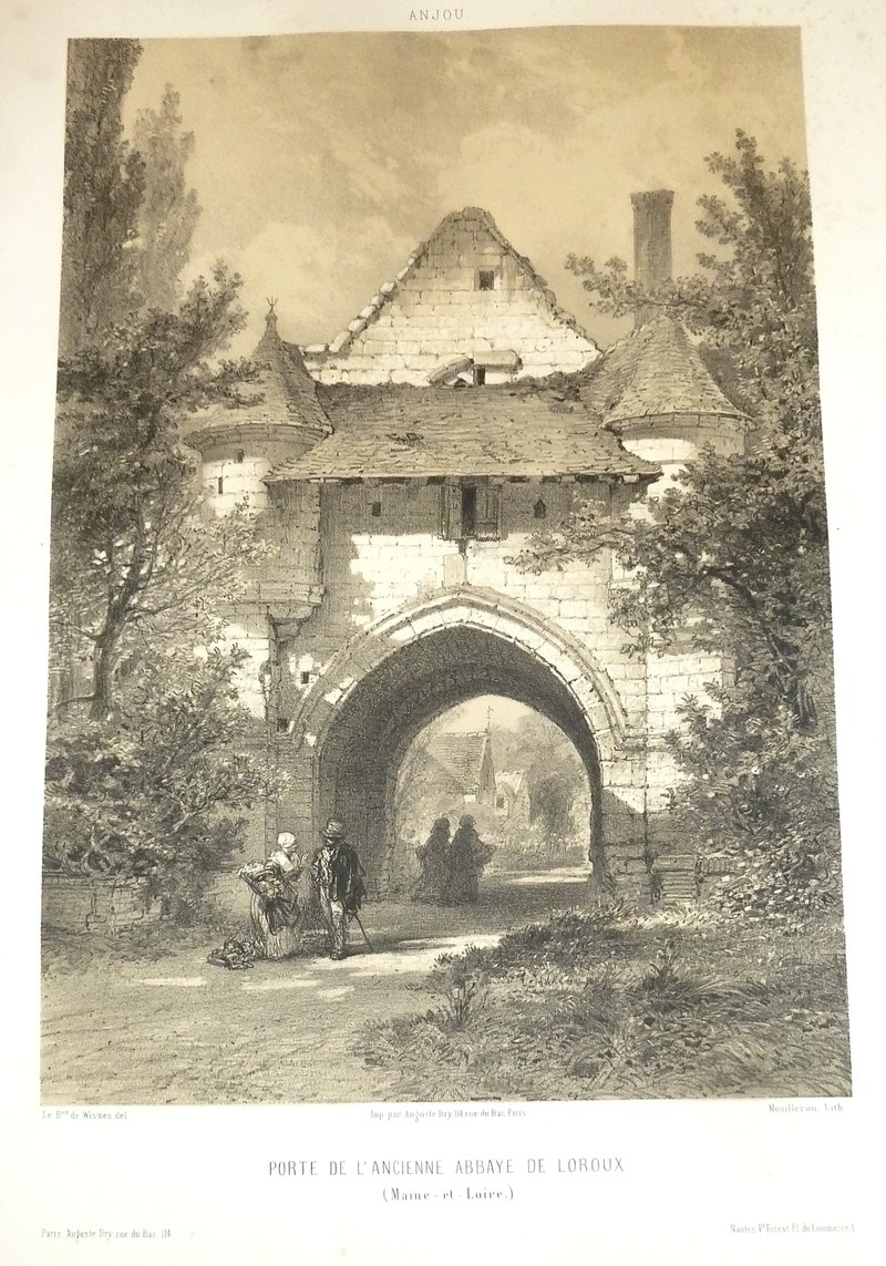 livre ancien - Porte de l'ancienne Abbaye de Loroux (Maine et Loire) (Lithographie) - Wismes, Baron de