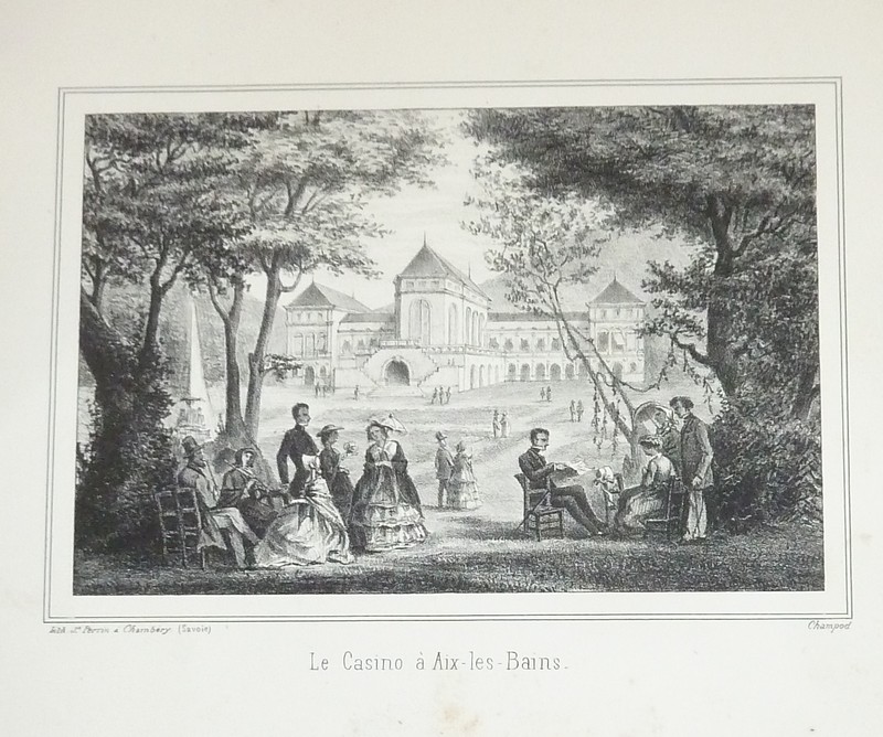 Livre ancien - Le Casino à Aix-les-Bains (Lithographie) - Champod