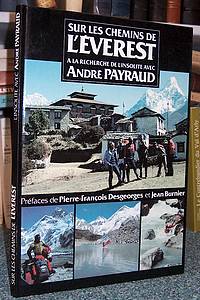 Sur les chemins de l'Everest à la recherche de l'insolite avec andré Payraud