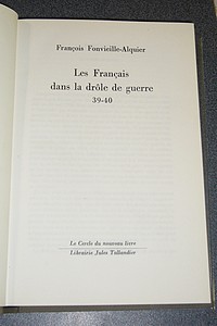 Les français dans la drôle de guerre 39-40