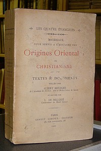 Matériaux pour servir à l'histoire des Origines orientales du Christianisme