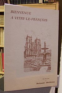 Livre ancien - Bienvenue à Vitry le François - 12 dessins originaux - Irolla Roland