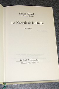 Le Marquis de la Dèche
