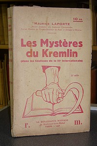 Les mystères du Kremlin (dans les coulisses de la IIIe internationale)