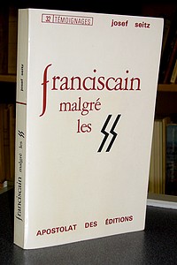 Fanciscain malgré les SS