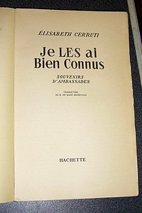 Je LES ai Bien Connus. Souvenirs d'Ambassades