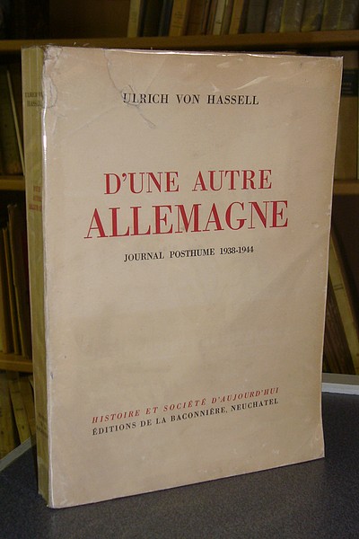 D'une autre Allemagne. Journal posthume 1938-1944