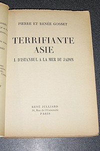 Terrifiante Asie. I - D'Istambul à la mer du Japon