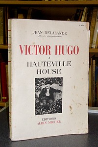 Victor Hugo à Hauteville House