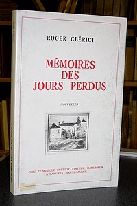 Mémoires des jours perdus. Nouvelles