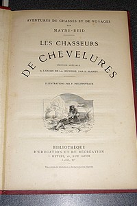 Les chasseurs de chevelures - La Terre de feu (2 ouvrages Hetzel reliés)
