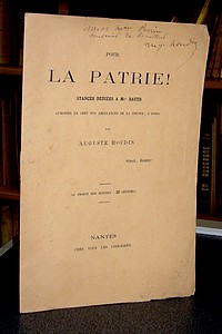 Pour la Patrie ! Stances dédiées à Mgr Bauer (aumonier en chef des ambulances de la Presse à...