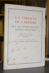 La liberté de l'Homme, but de la Révolution sociale espagnole