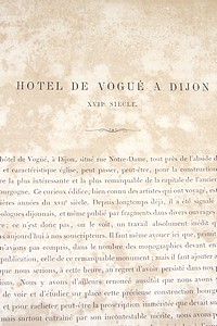Monographie de l'Hotel de Vogué à Dijon, XVIIe siècle