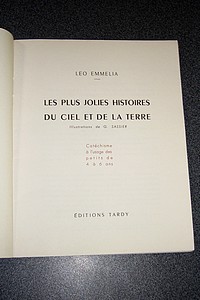 Les plus jolies histoires du Ciel et de la Terre. Catéchisme à l'usage des petits de 4 à 6 ans