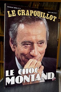 Le choc Montand. Le Crapouillot, nouvelle série n° 74