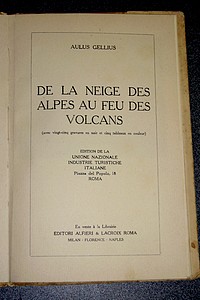 De la neige des Alpes au feu des volcans