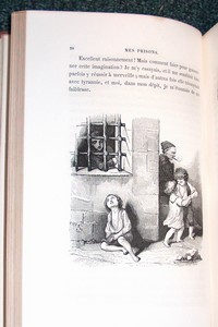 Mes prisons. Suivi des : Devoirs des hommes par le Comte de Messey. Précédés d'une notice historique et littéraire sur Pellico et ses ouvrages par Philipon de La Madelaine.