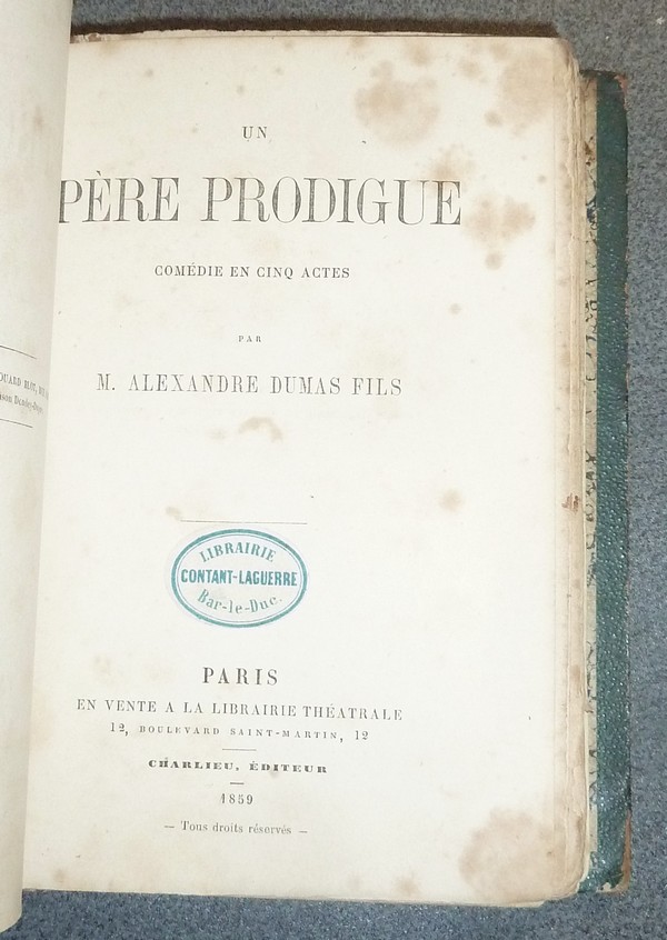 Le roman d'un jeune homme pauvre (1859) - La jeunesse (1858) - Un père prodigue