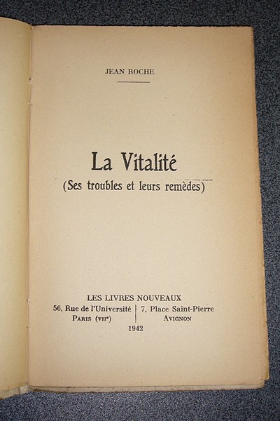 La Vitalité (Ses troubles et leurs remèdes)