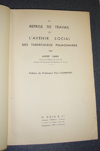 La reprise de travail et l'avenir social des tuberculeux pulmonaires