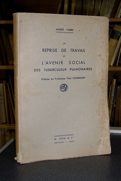 La reprise de travail et l'avenir social des tuberculeux pulmonaires