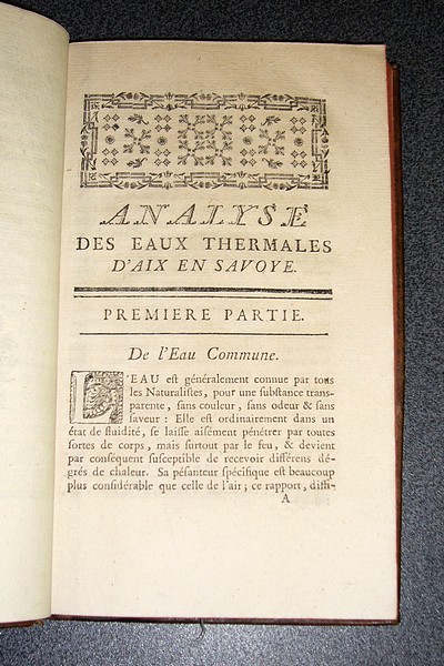 Analyse des eaux d'Aix en Savoye (1772) - Analyse des prétendues eaux ferrugineuses de la Boisse, situées près de Chambéry (1777)
