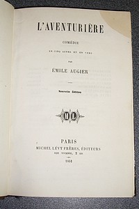 L'Aventurière (1851) - Diane (1852) - Philiberte (1853)