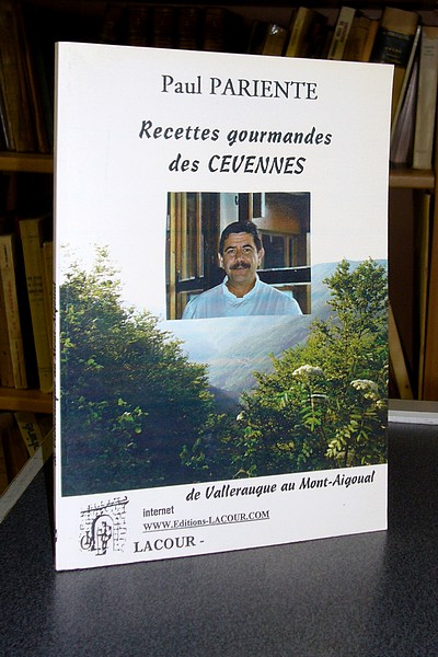 Recettes gourmandes des Cévennes, de Valleraugue au Mont-Aigoual