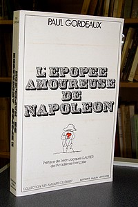 L'épopée amoureuse de Napoléon
