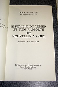 Je reviens du Yémen et t'en rapporte des nouvelles vraies