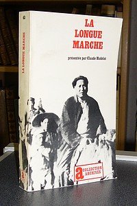 livre ancien - La Longue Marche - Hudelot, Claude
