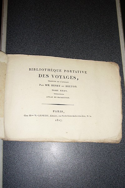 Atlas de Macartney - Bibliothèque portative des Voyages avec 1 carte dépliante et 22 planches pour le « Voyage en Chine et en Tartarie » de Macartney