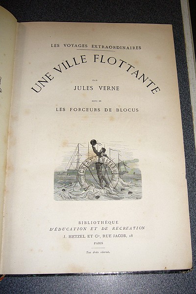 Une Ville flottante. Suivi de : Les forceurs de blocus