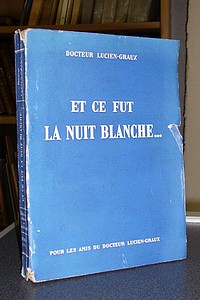 Et ce fut la nuit blanche