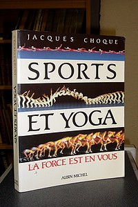 Sports et Yoga. La force est en vous