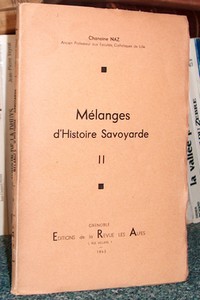 Livre ancien Savoie - Mélanges d'Histoire savoyarde. Tome II - Naz Chanoine