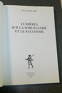 Lumières sur la sorcellerie et le satanisme