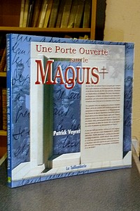 Une porte ouverte sur le Maquis