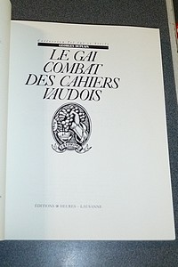 Le gai combat des Cahiers Vaudois