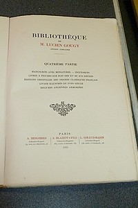 Catalogue de la Bibliothèque de M. Lucien Gougy, ancien libraire, quatrième partie. 22-24 octobre 1935, Hôtel des commissaires priseurs.