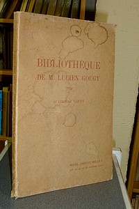 livre ancien - Catalogue de la Bibliothèque de M. Lucien Gougy, ancien libraire, quatrième partie. 22-24 octobre 1935, Hôtel des commissaires priseurs. - 