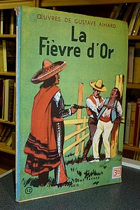 La fièvre d'or