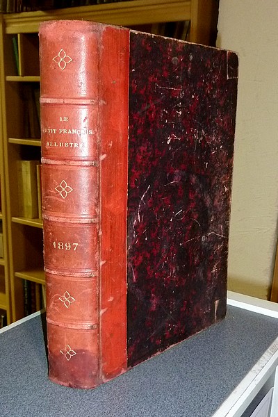 Le Petit Français illustré 1897 - Journal des écoliers et des écolières - du N° 410 du 10 janvier 1897 au N° 461 du 25 décembre 1897