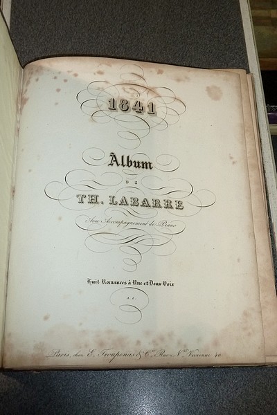 Album de Th. Labarre avec accompagnement de Piano, 1841. Huit romances à une et deux voix