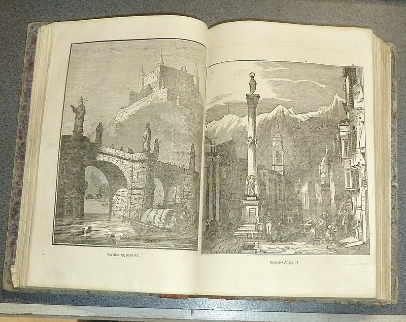 Histoire pittoresque des Villes les plus remarquables (2 volumes en 1) de l'Italie, la Suisse, l'Allemagne, la Russie, la Turquie, la Grèce, l'Asie, l'Afrique et l'Amérique + la France, la Belgique, la Hollande, l'Angleterre et l'Espagne