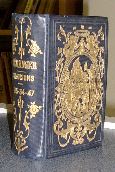livre ancien - Chansons de P.-J. de Béranger, 1815-1834, contenant les dix chansons publiées en 1847 - Béranger, P.-J. de