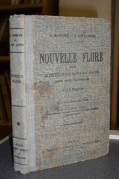 Nouvelle Flore pour la détermination facile des plantes sans mots techniques. Avec 2173 figures inédites représentant toutes les espèces vasculaires des environs de Paris, dans un rayon de 100 km de l'Eure, Eure et Loir, etc.