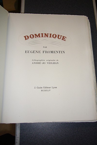 Dominique - Fromentin, Eugène & Veilhan, André-Jo