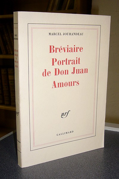 livre ancien - Bréviaire - Portrait de Don Juan - Amours - Jouhandeau Marcel